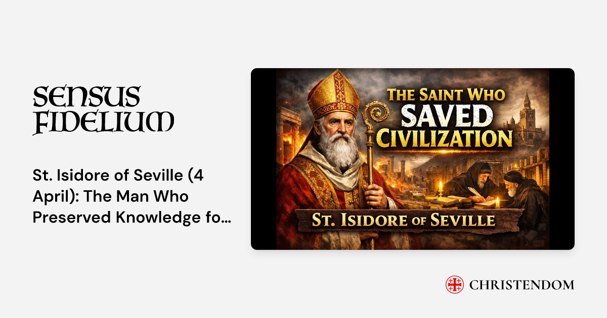 Saint Isidore Rome St. Isidore of Seville (4 April): The Man Who Preserved Knowledge for ...
