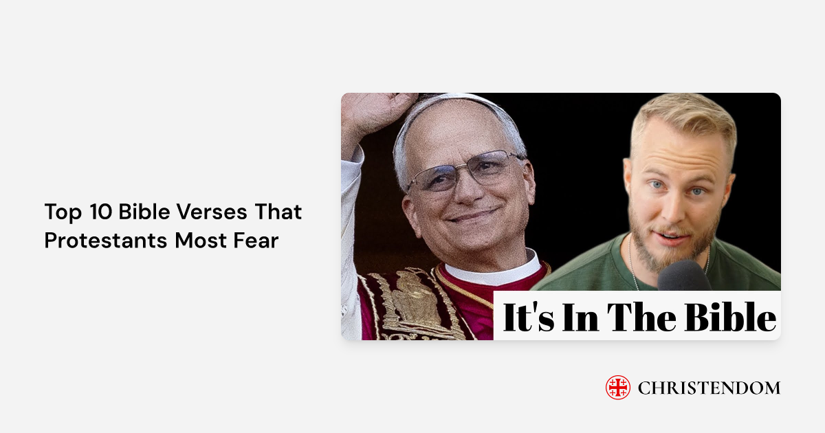 Top 10 Bible Verses That Protestants Most Fear - Cameron Riecker ...